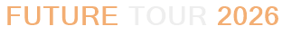 Future Tour 2026